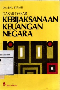 Dasar - Dasar Kebijaksanaan Keuangan Negara