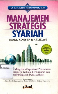 Manajemen strategis Syariah : Teori, Konsep & Aplikasi