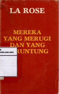 Mereka Yang Merugi dan Yang Beruntung