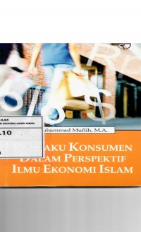 Perilaku Konsumen Dalam Perspektif Ilmu Ekonomi Islam