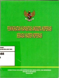 Peningkatan kapasitas anggota koperasi sebagai kader koperasi