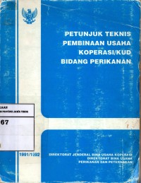 Petunjuk Teknis Pembinaan Usaha Koperasi/KUD Bidang Perikanan