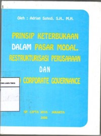 Prinsip Keterbukaan Dalam Pasar Modal, Restrukturisasi Perusahaan Dan Good Corporate Governance
