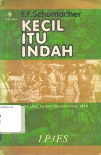 Kecil Itu Indah (Ilmu Ekonomi Yang Mementingkan Rakyat Kecil)